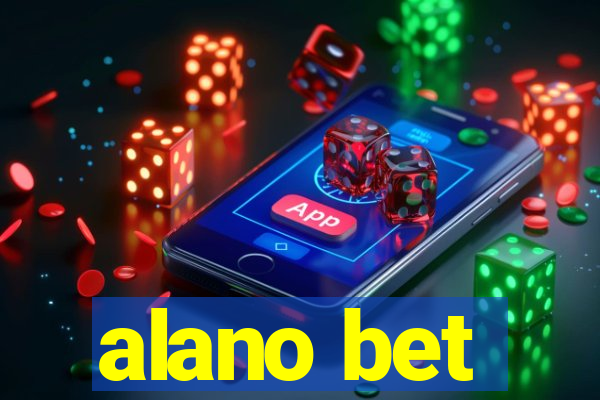 alano bet